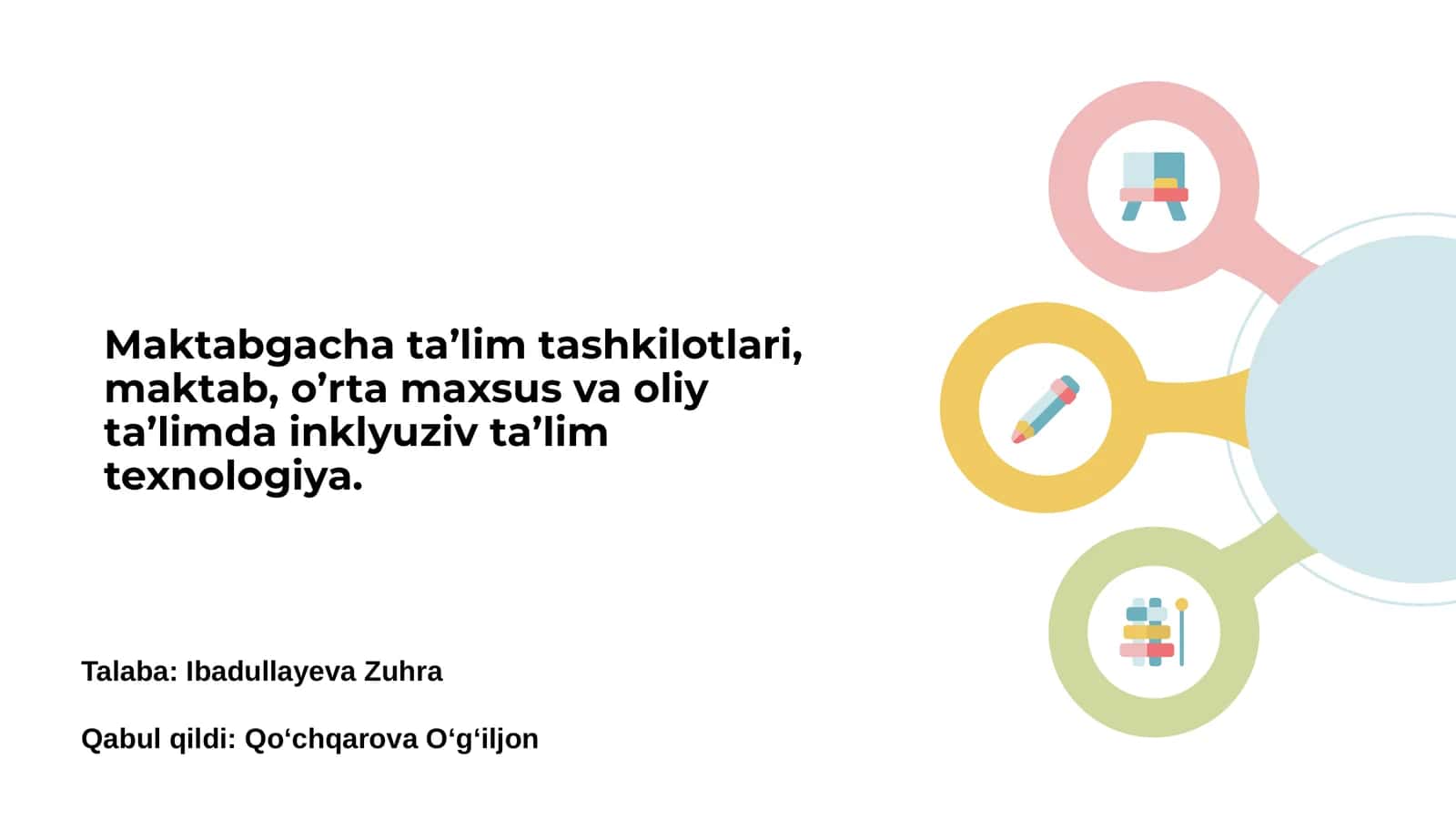 Maktabgacha ta'lim muassasalarida inklyuziv ta’lim texnologiyasi