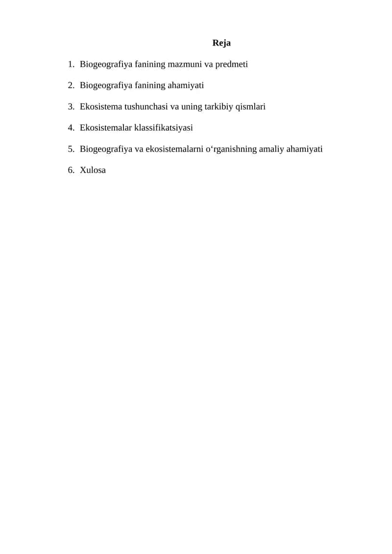 Biogeografiya fanining ahamiyati va ekosistemalar klassifikatsiyasi