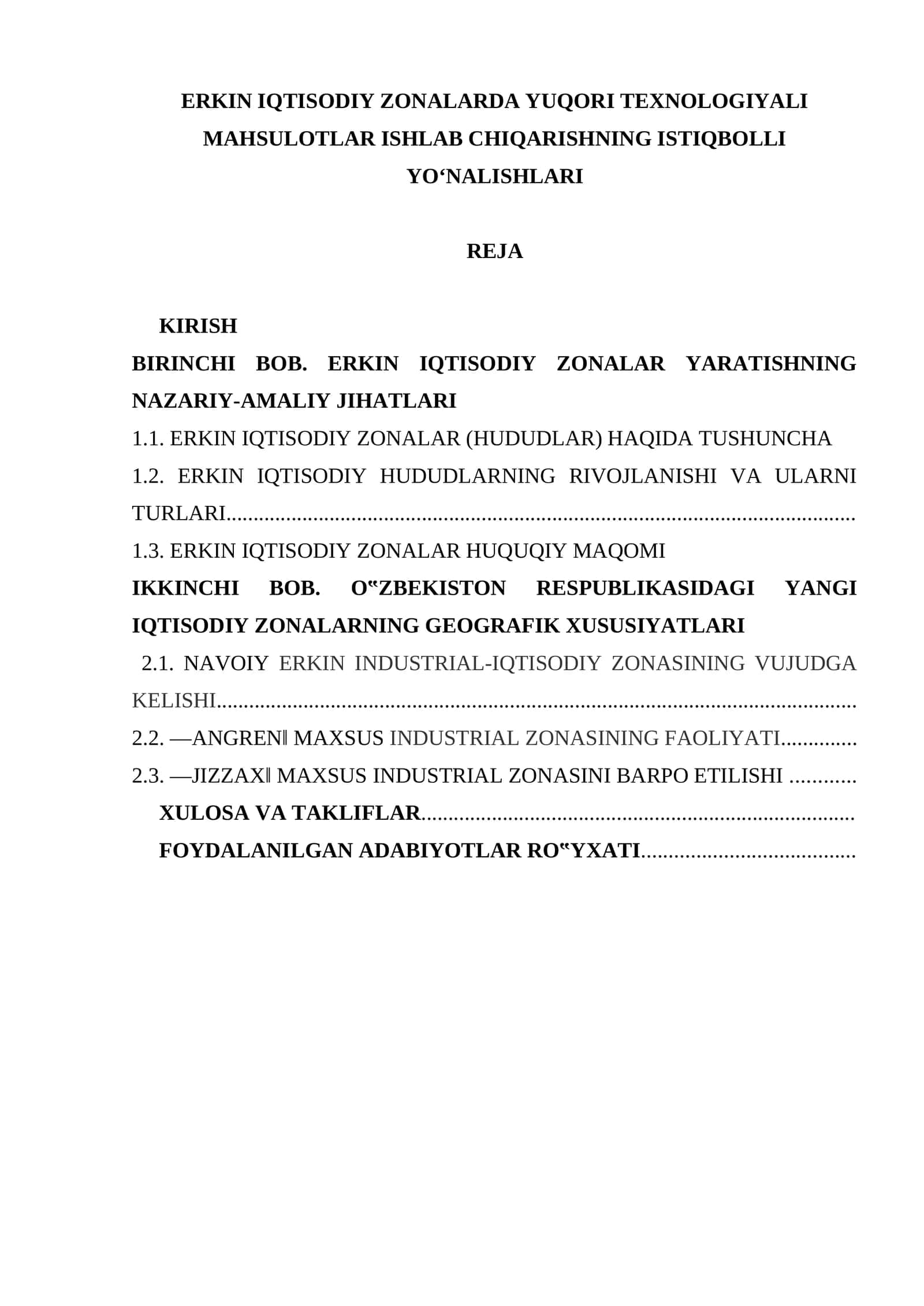 Erkin iqtisodiy zonalarda yuqori texnologiyali mahsulotlar ishlab chiqarishning istiqbolli yo‘nalishlari