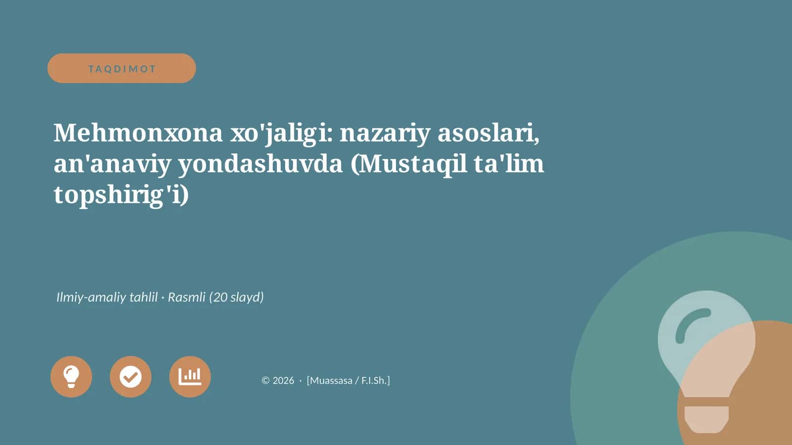 Mehmonxona xo'jaligi: nazariy asoslari, an'anaviy yondashuvda (Mustaqil ta'lim topshirig'i)