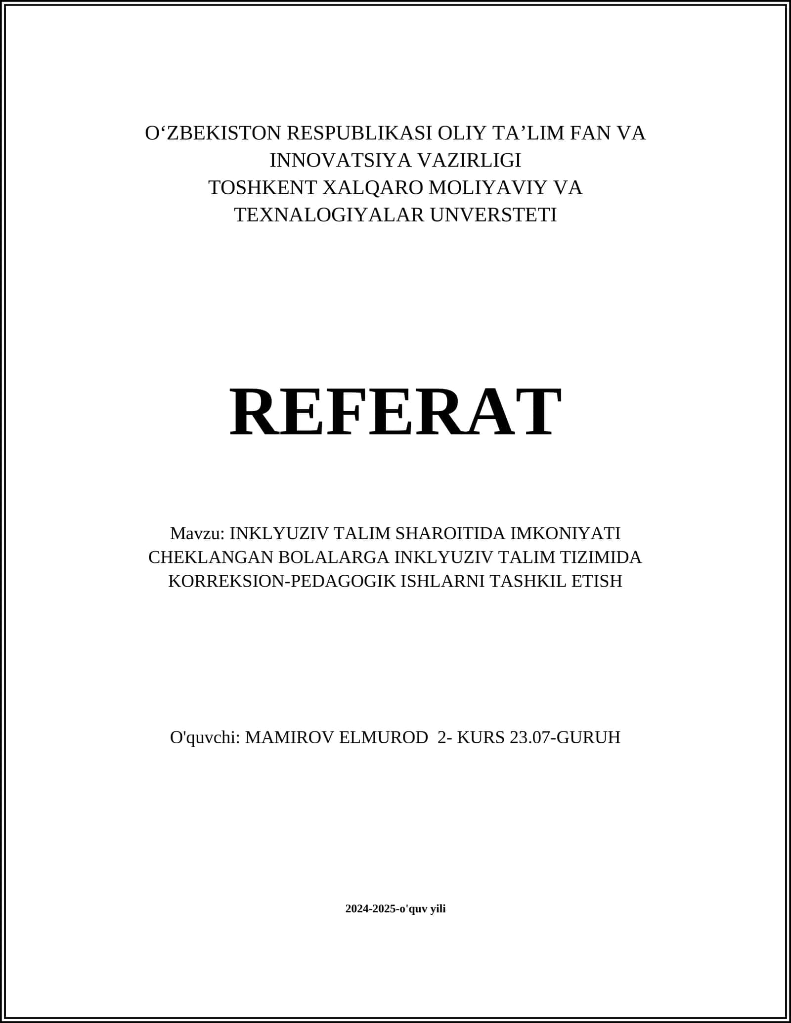 INKLYUZIV TALIM SHAROITIDA IMKONIYATI CHEKLANGAN BOLALARGA INKLYUZIV TALIM TIZIMIDA KORREKSION-PEDAGOGIK ISHLARNI TASHKIL ETISH