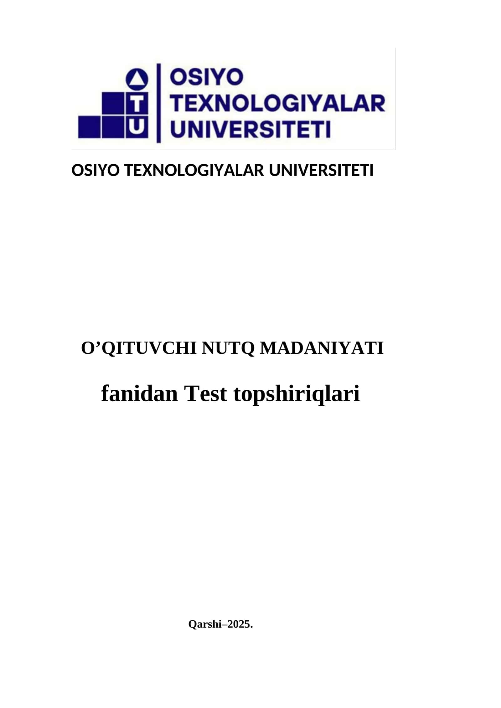 O'QITUVCHI NUTQ MADANIYATI TEST TOPSHIRIQLARI