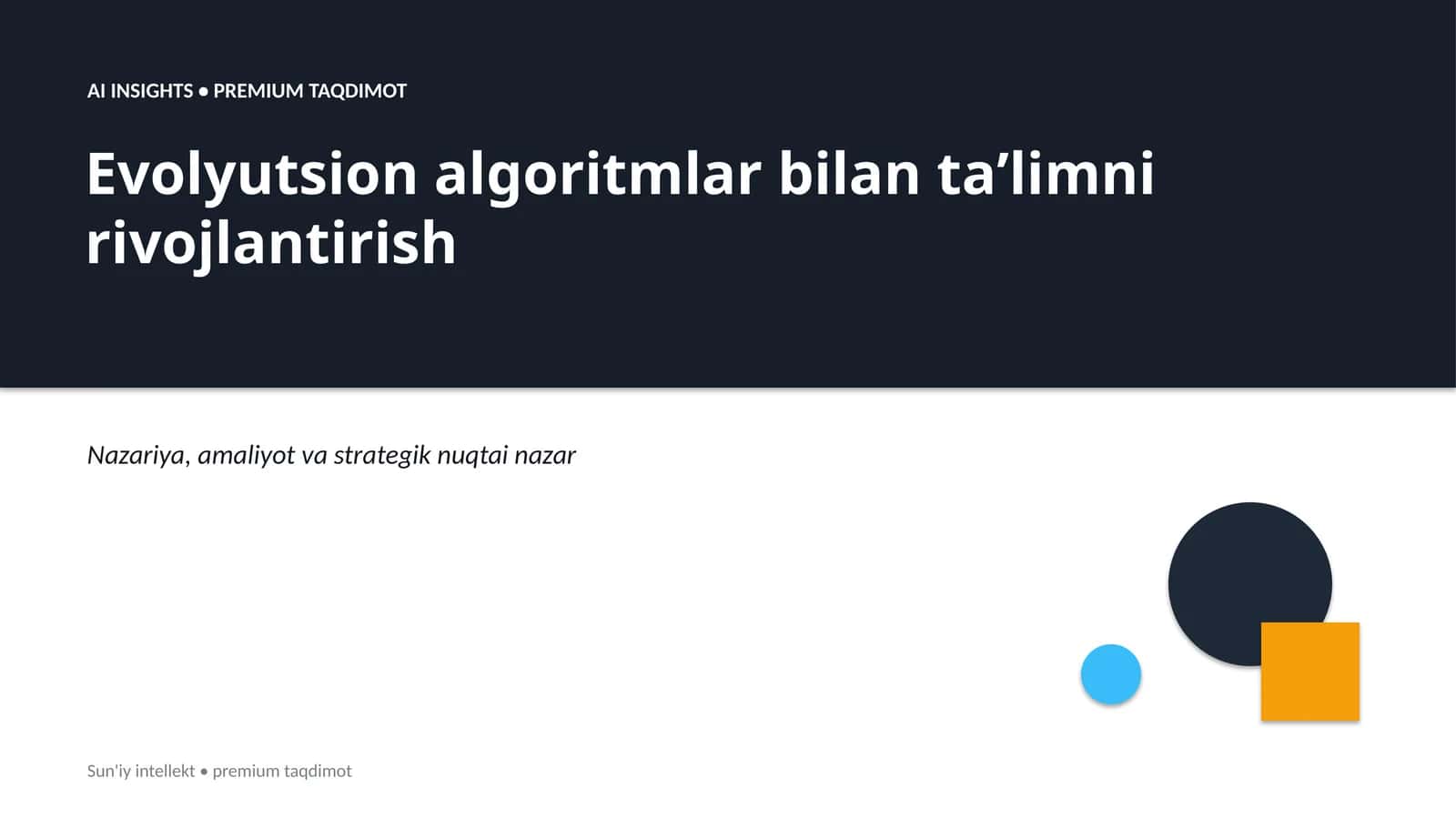 Evolyutsion algoritmlar bilan taʼlimni rivojlantirish