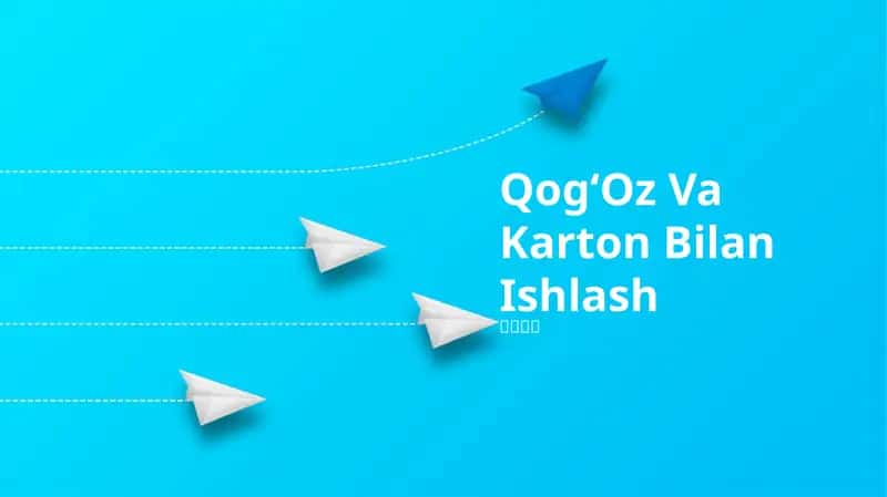 QogʻOz Va Karton Bilan Ishlash