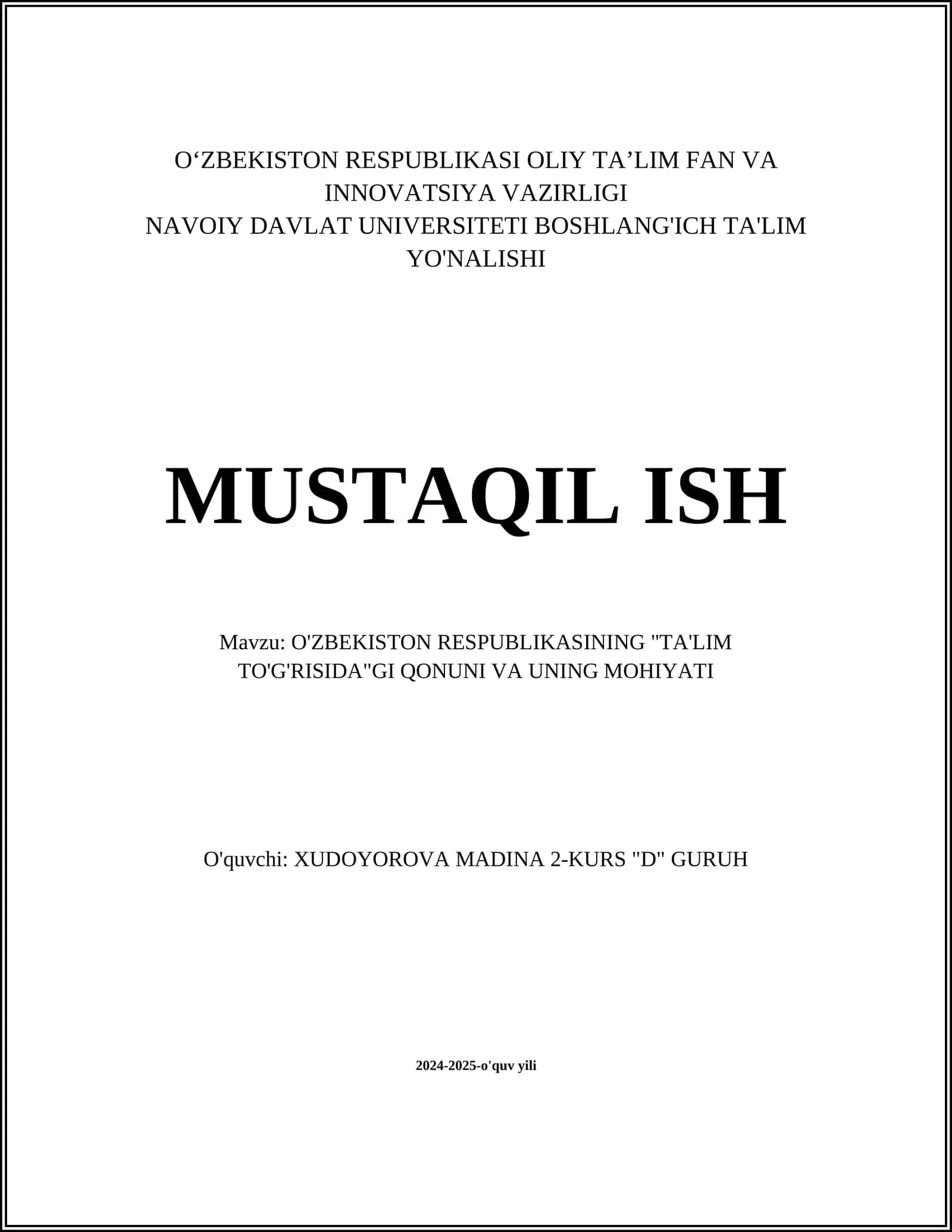 O'ZBEKISTON RESPUBLIKASINING "TA'LIM TO'G'RISIDA"GI QONUNI VA UNING MOHIYATI