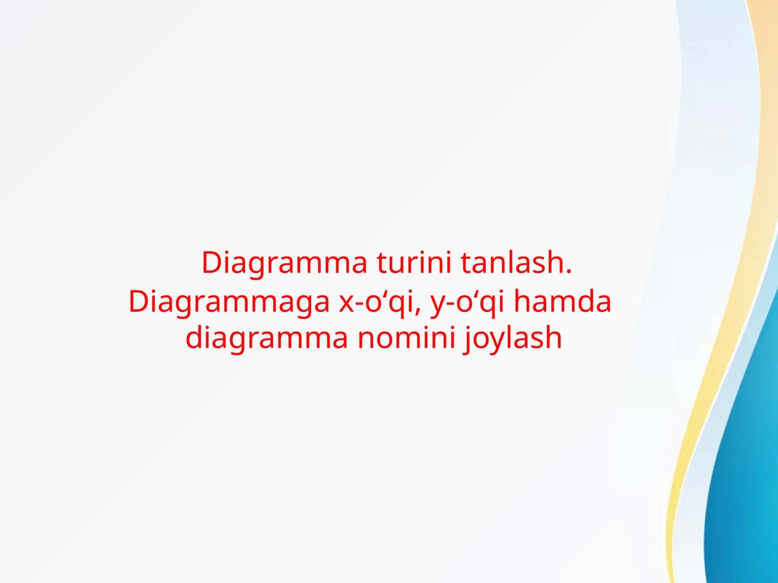 Diagramma turini tanlash