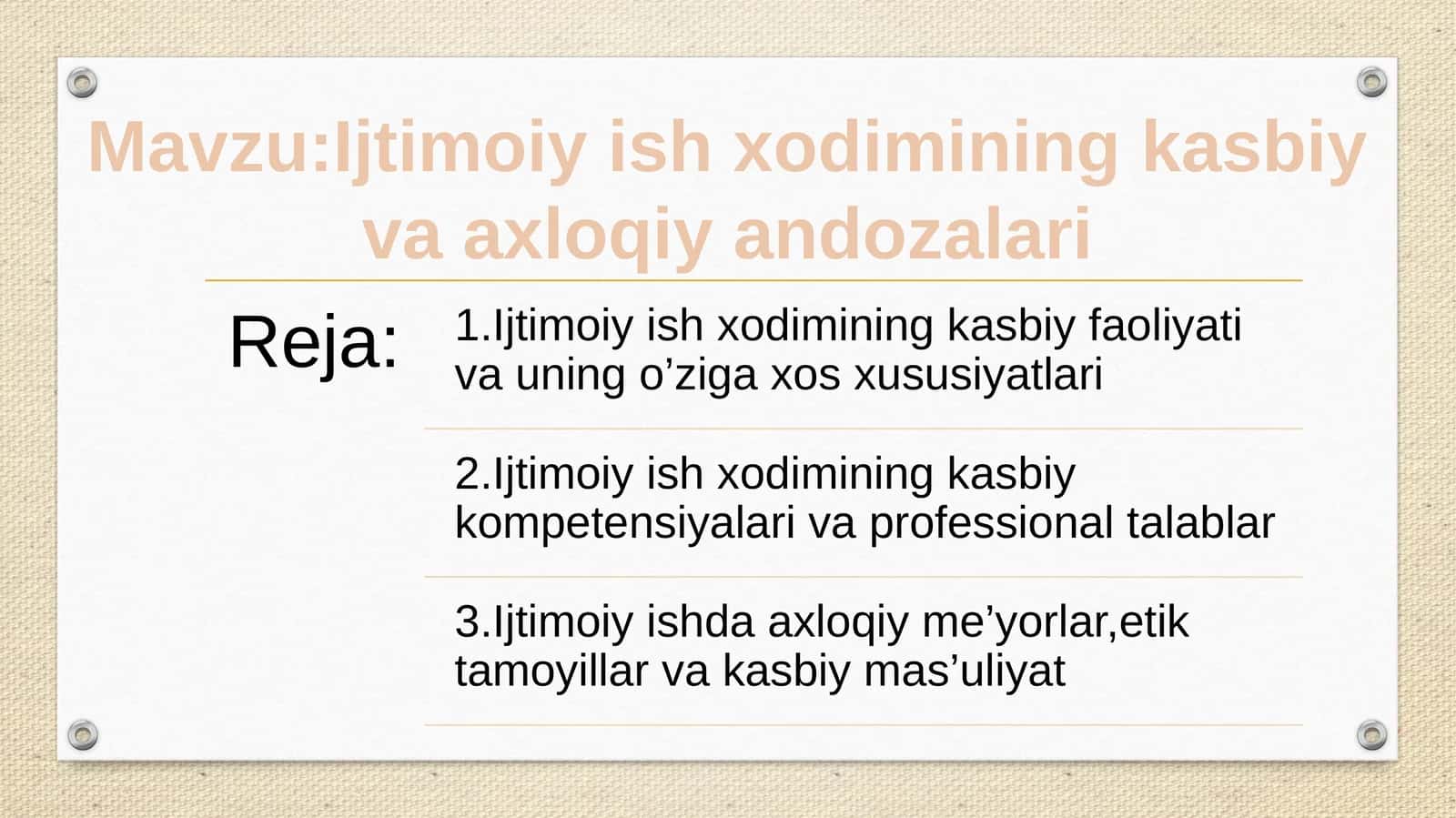 Ijtimoiy ishchi kasbiy va axloqiy andozalari