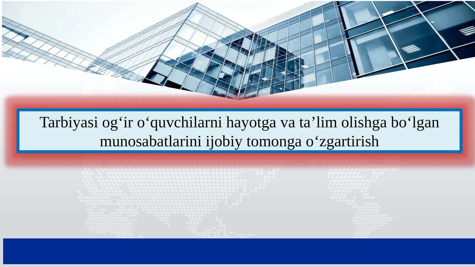 Tarbiyasi og‘ir o‘quvchilarni hayotga va ta’lim olishga bo‘lgan munosabatlarini ijobiy