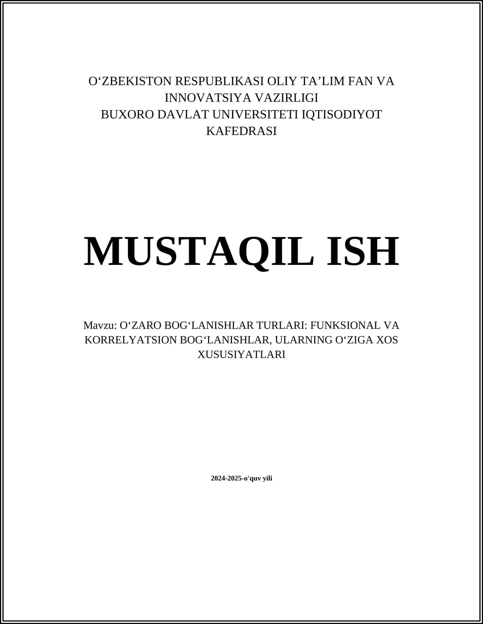 OʻZARO BOGʻLANISHLAR TURLARI: FUNKSIONAL VA KORRELYATSION BOGʻLANISHLAR, ULARNING OʻZIGA XOS XUSUSIYATLARI