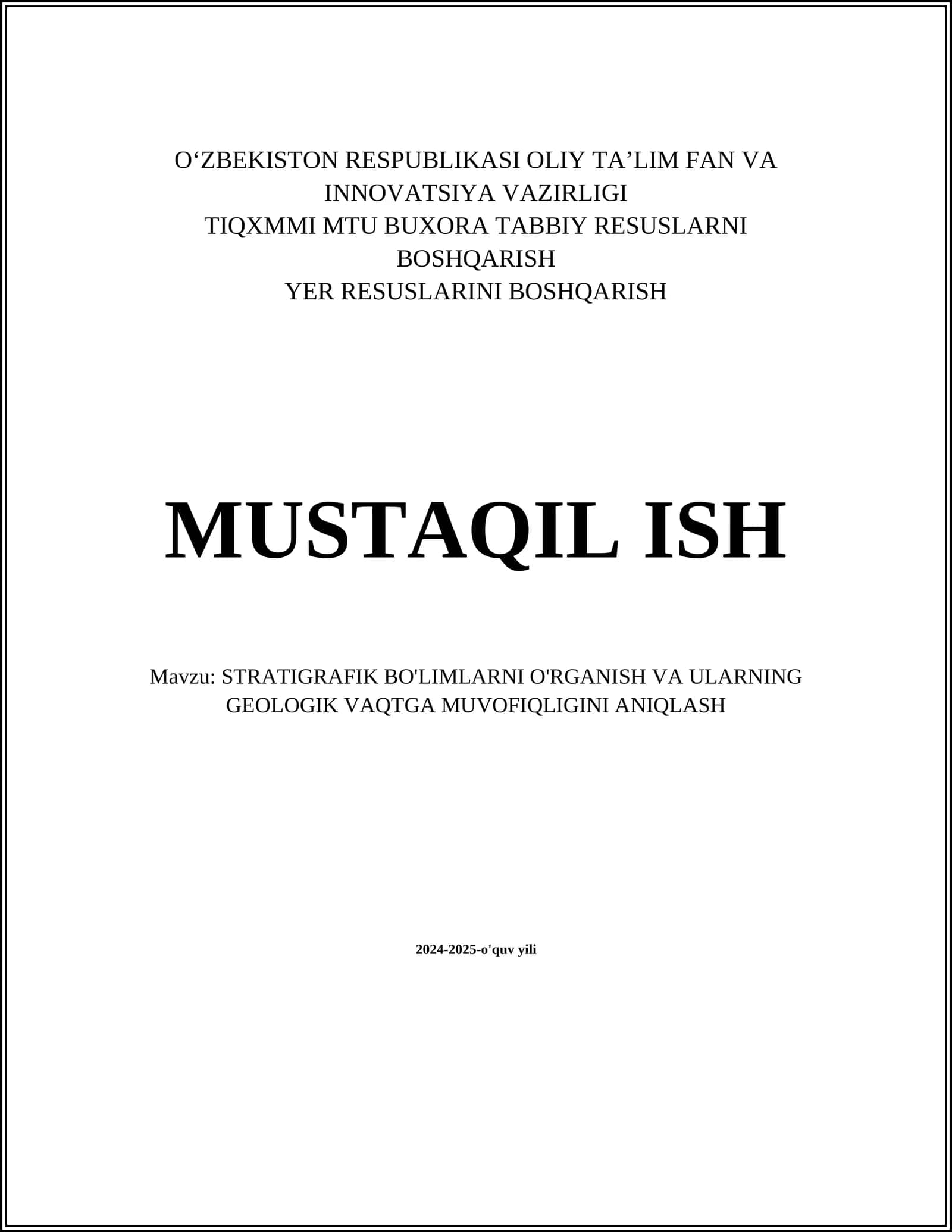 STRATIGRAFIK BO'LIMLARNI O'RGANISH VA ULARNING GEOLOGIK VAQTGA MUVOFIQLIGINI ANIQLASH