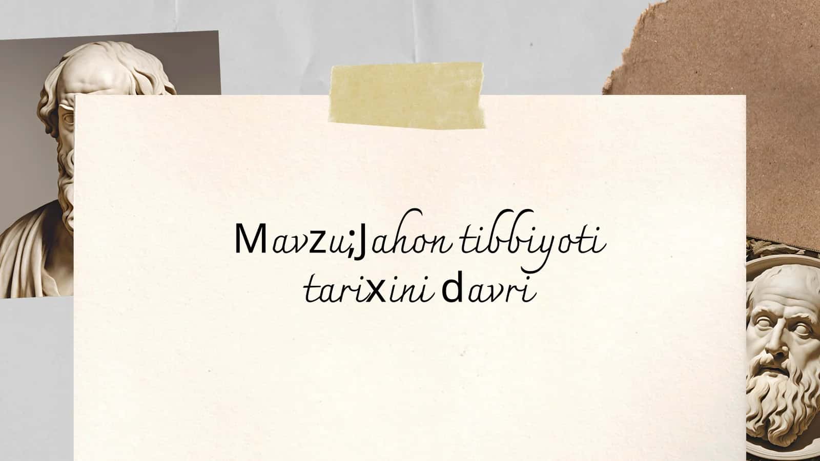 Jahon tibbiyoti tarixini davri
