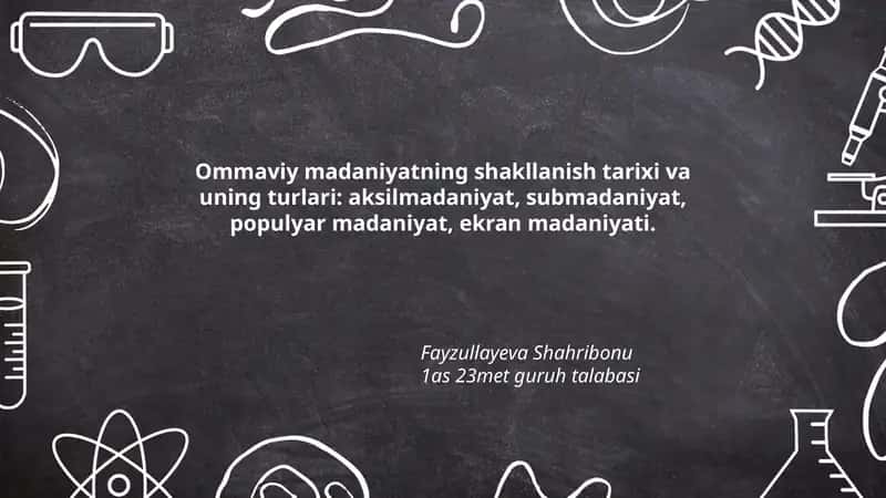 Ommaviy madaniyatning shakllanish tarixi