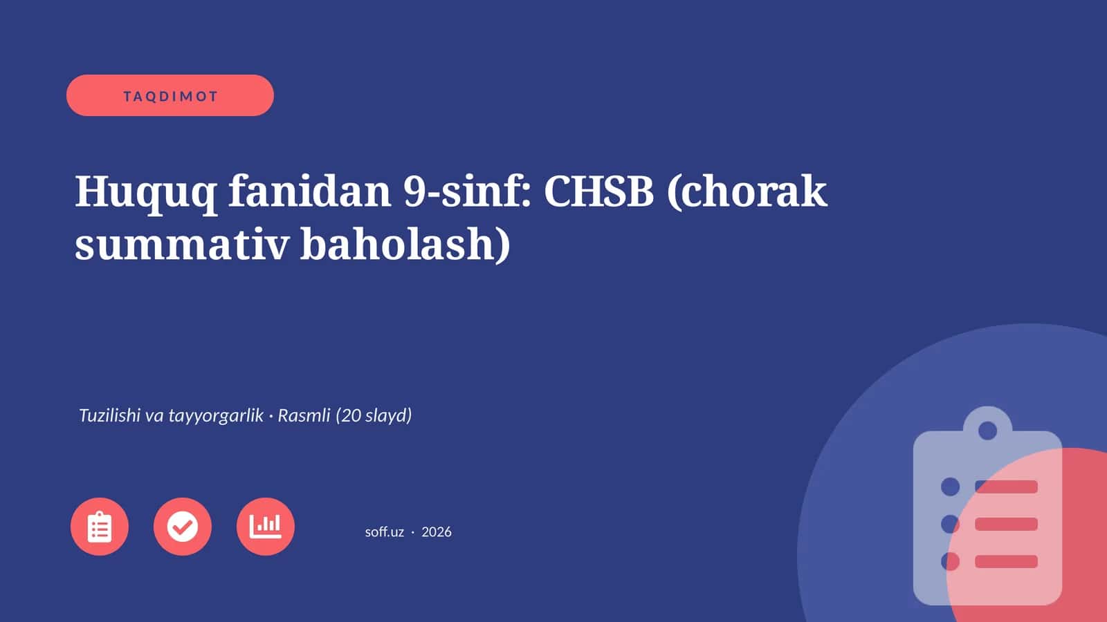 Huquq fanidan 9-sinf: CHSB (chorak summativ baholash)