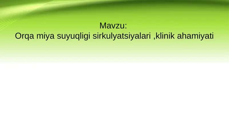 Orqa miya suyuqligi sirkulyatsiyalari, klinikahamiyati
