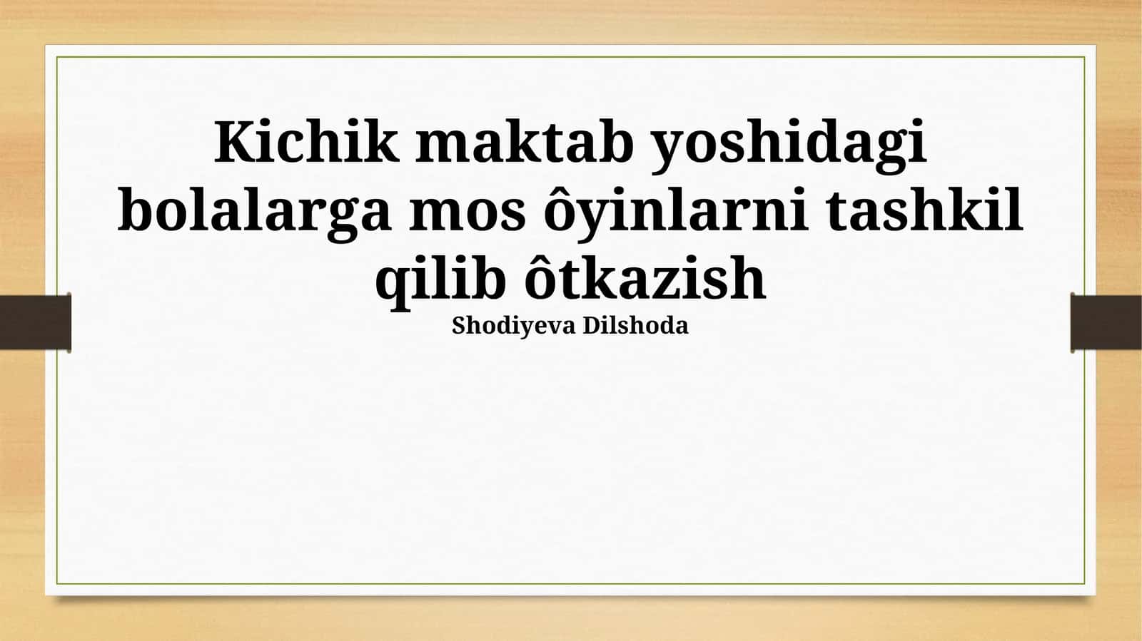 Yoshidagi bolalarga mos ôyinlarni tashkil qilib ôtkazish