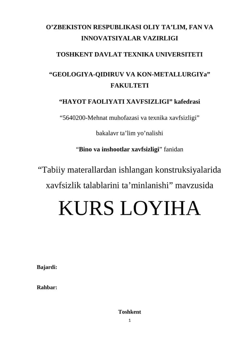 Tabiiy materallardan ishlangan konstruksiyalarida xavfsizlik talablarini ta’minlanishi