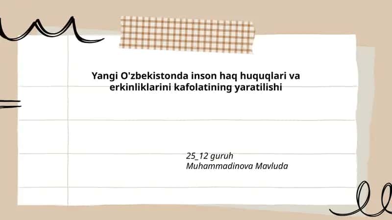 Yangi O'zbekistonda inson haq huquqlari va erkinliklarini kafolatining yaratilishi