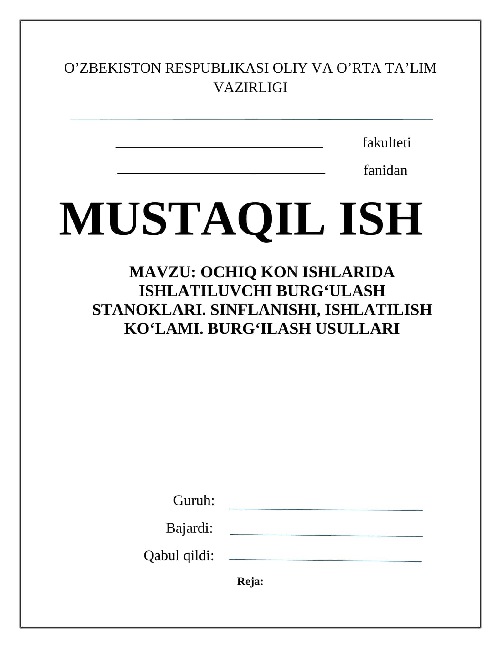 OCHIQ KON ISHLARIDA ISHLATILUVCHI BURG‘ULASH STANOKLARI TURLARI ISHLASH PRINSIPLARI
