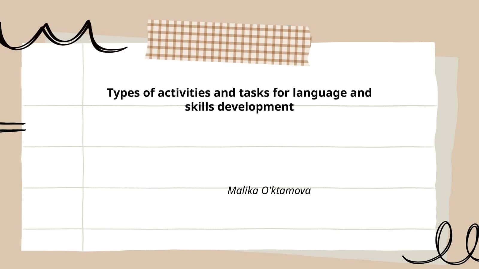 Types of activities and tasks for language and skills development