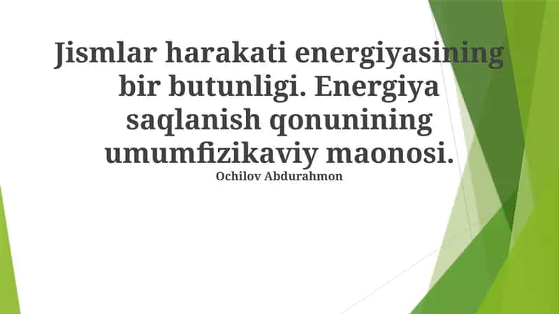 Energiya Saqlanish Qonunining Universal Jismoniy Ma’nosi