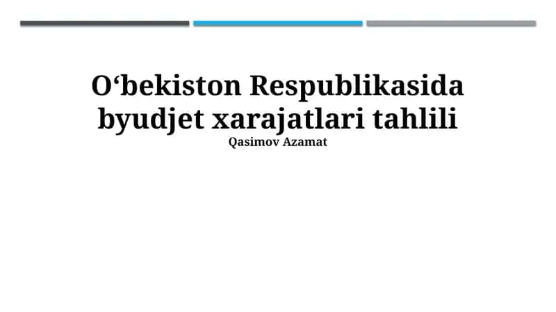 Byudjet xarajatlari tahlili