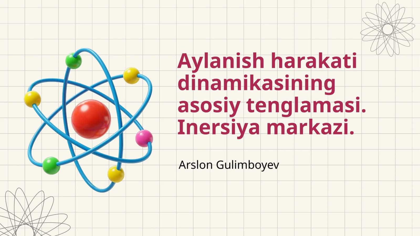 Aylanish harakati dinamikasining asosiy tenglamasi. Inersiya markazi