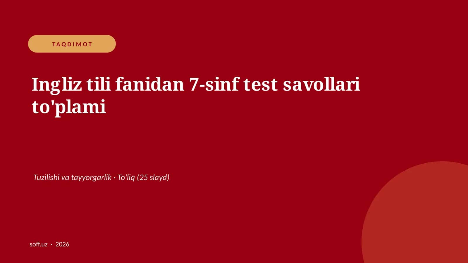 Ingliz tili fanidan 7-sinf test savollari to'plami
