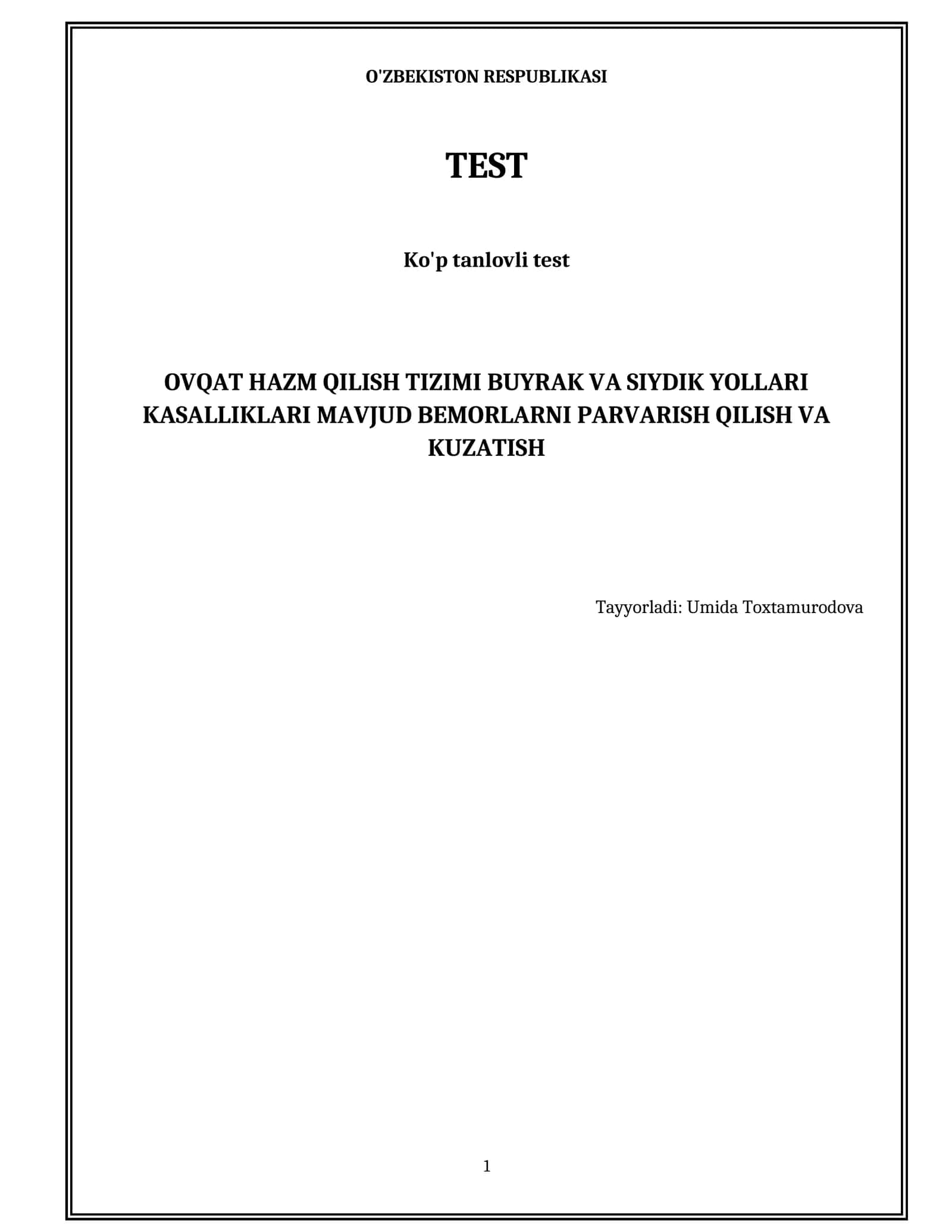 Ovqat hazm qilish tizimi buyrak va siydik yollari kasalliklari mavjud bemorlarni parvarish qilish va kuzatish