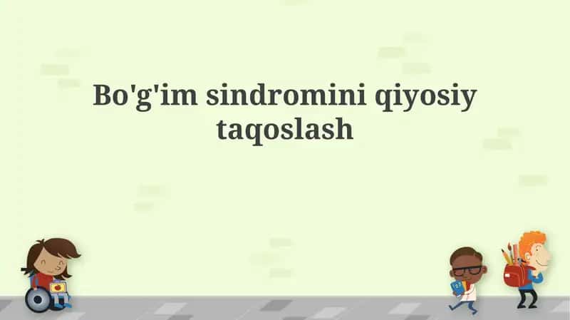 Bo'g'im sindromini qiyosiy taqoslash