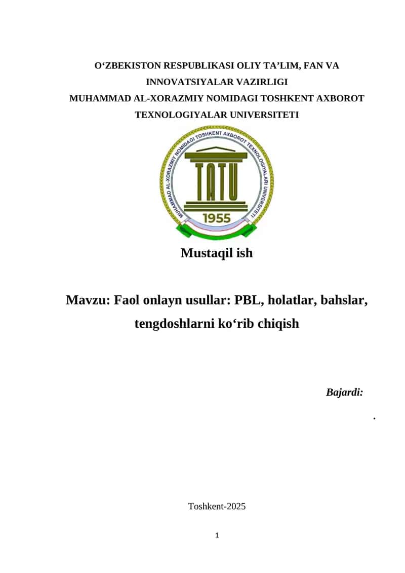 Mavzu: Faol onlayn usullar: PBL, holatlar, bahslar, tengdoshlarni ko‘rib chiqish