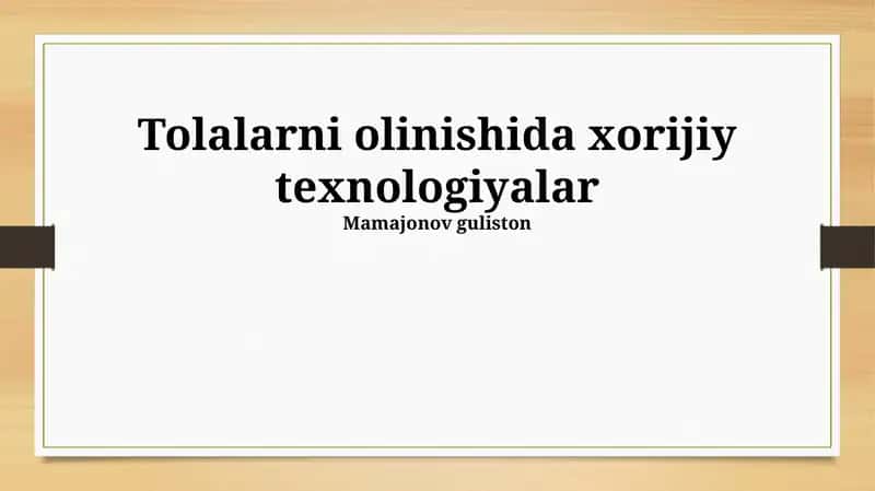 Chet el texnologiyalarining afzalliklari va kamchiliklari