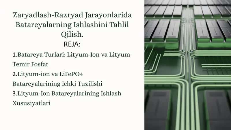 Zaryadlash-Razryad Jarayonlarida Batareyalarning Ishlashini Tahlil Qilish