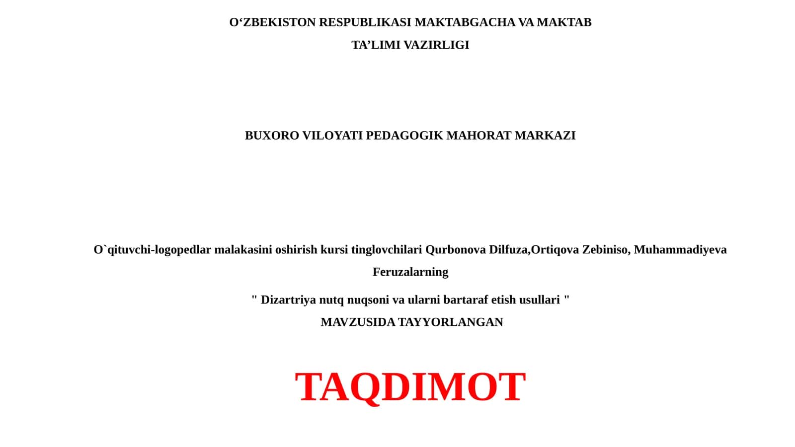Dizartriya nutq nuqsoni va ularni bartaraf etish usullari