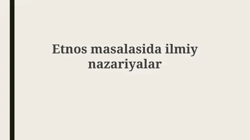 Etniklik: Ta'riflar va asosiy tushunchalar