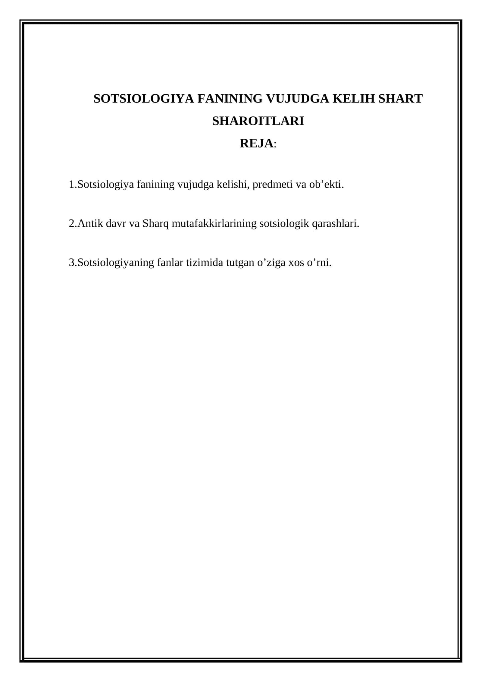 SOTSIOLOGIYA FANINING VUJUDGA KELIH SHART SHAROITLARI