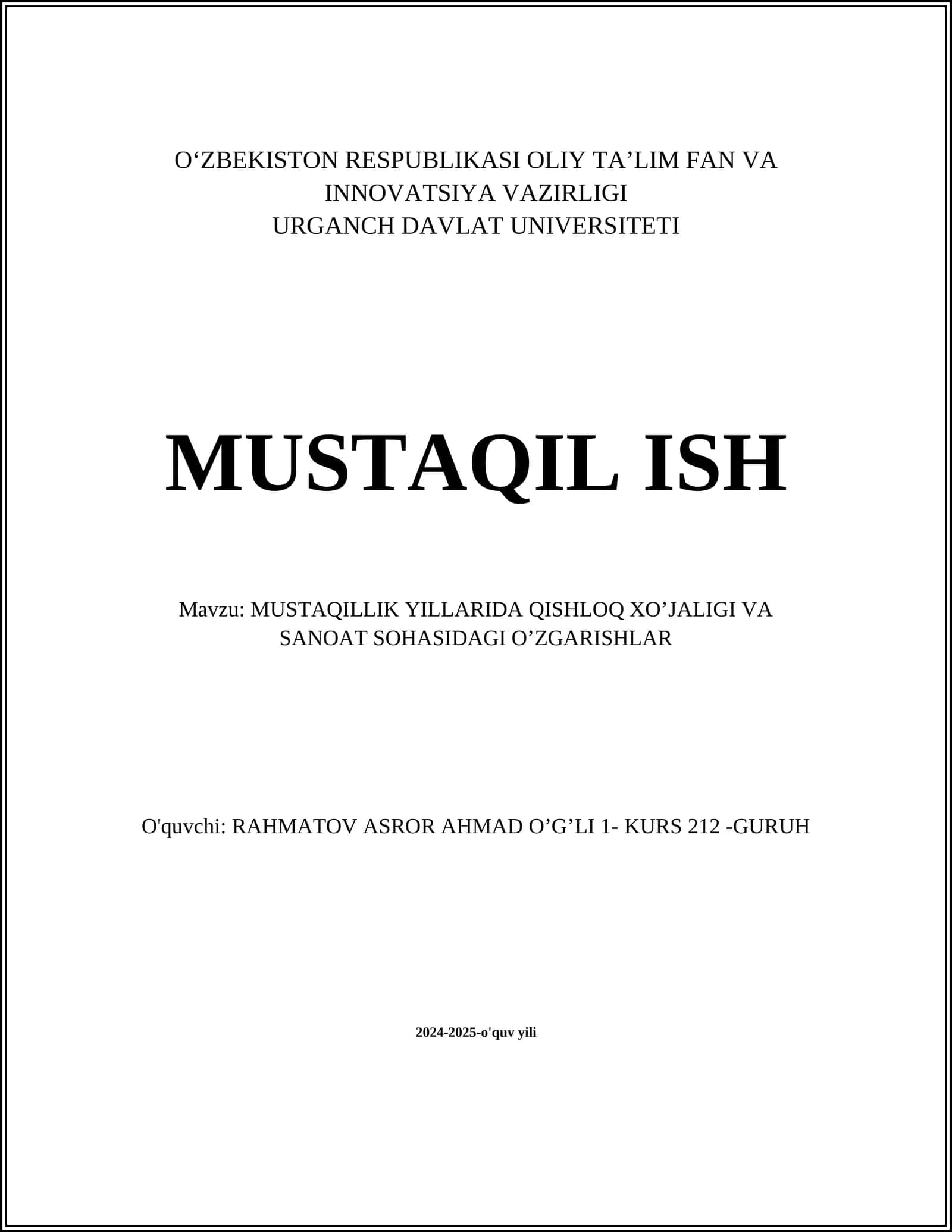 MUSTAQILLIK YILLARIDA QISHLOQ XO’JALIGI VA SANOAT SOHASIDAGI O’ZGARISHLAR