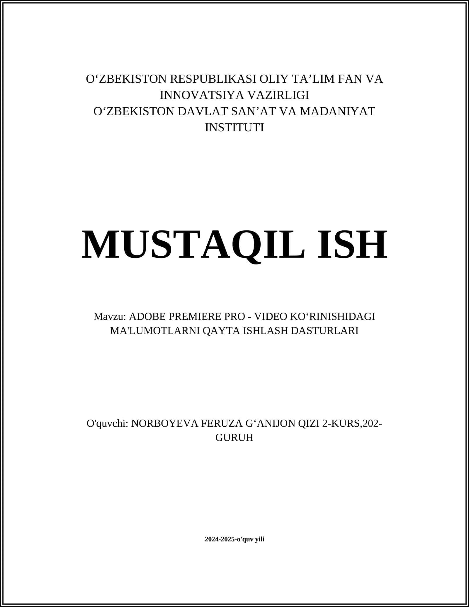 ADOBE PREMIERE PRO - VIDEO KOʻRINISHIDAGI MA'LUMOTLARNI QAYTA ISHLASH DASTURLARI