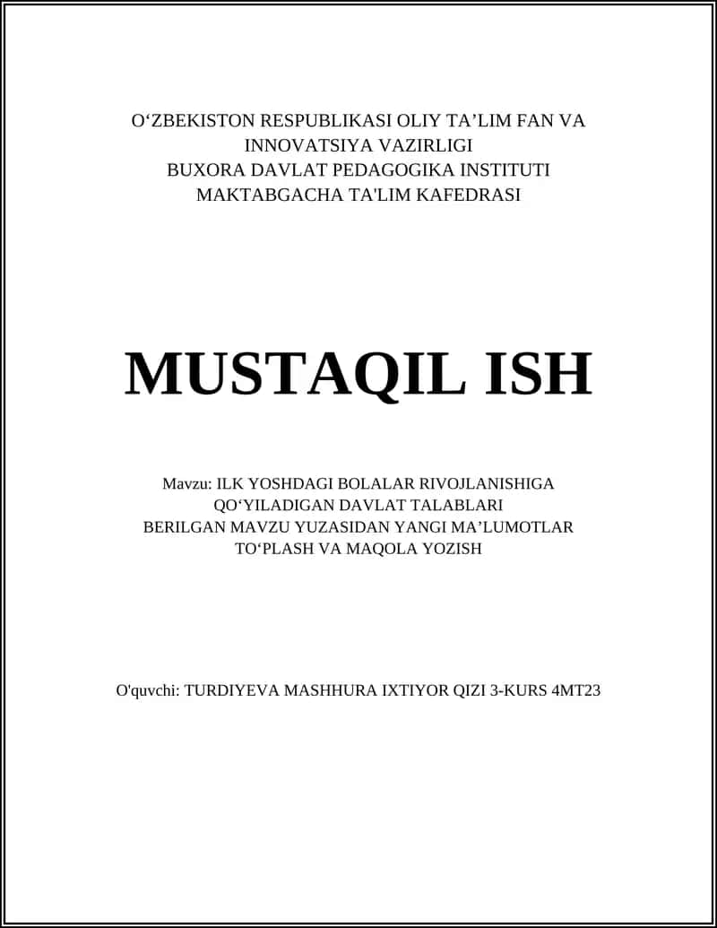 ILK YOSHDAGI BOLALAR RIVOJLANISHIGA QO‘YILADIGAN DAVLAT TALABLARI