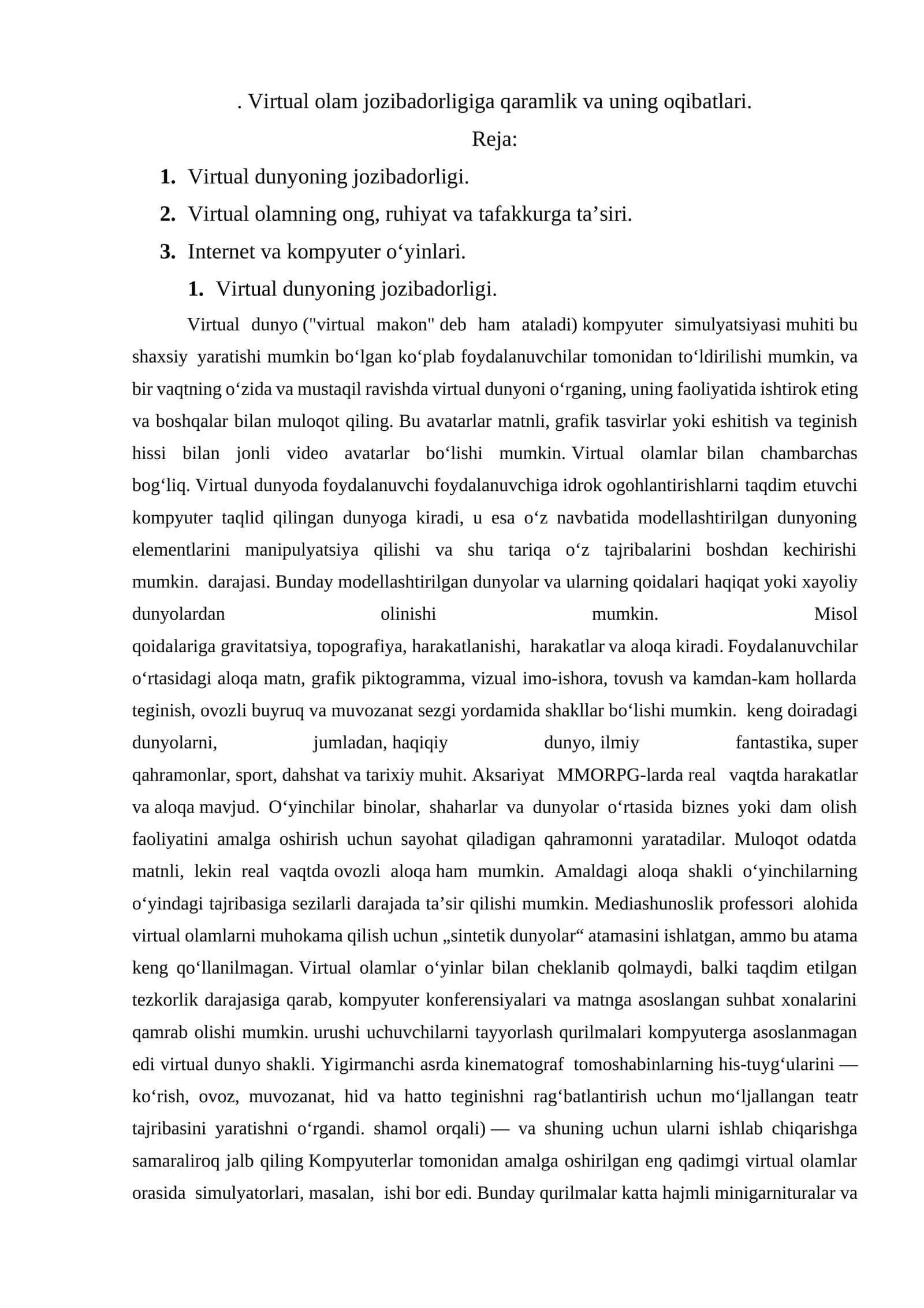 Virtual olam jozibadorligiga qaramlik va uning oqibatlari