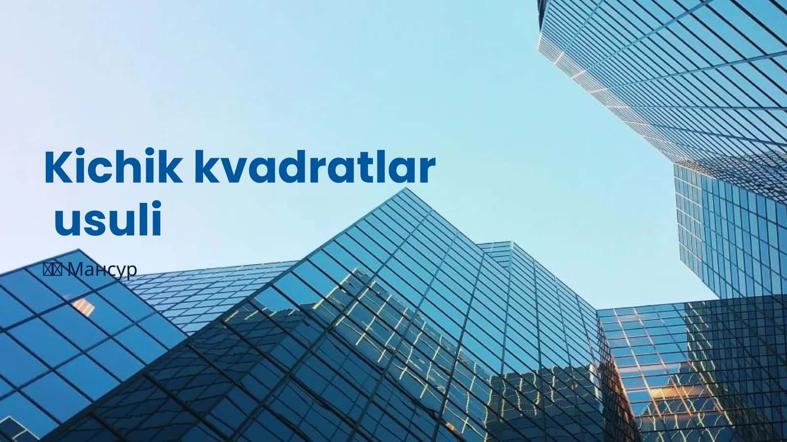 Kichik kvadratlar usuli