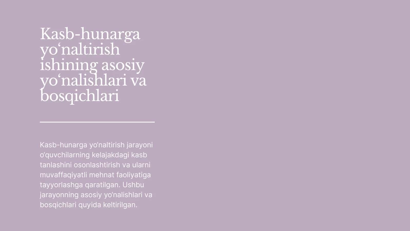 Kasb-hunarga yo‘naltirish ishining asosiy yo‘nalishlari va bosqichlari