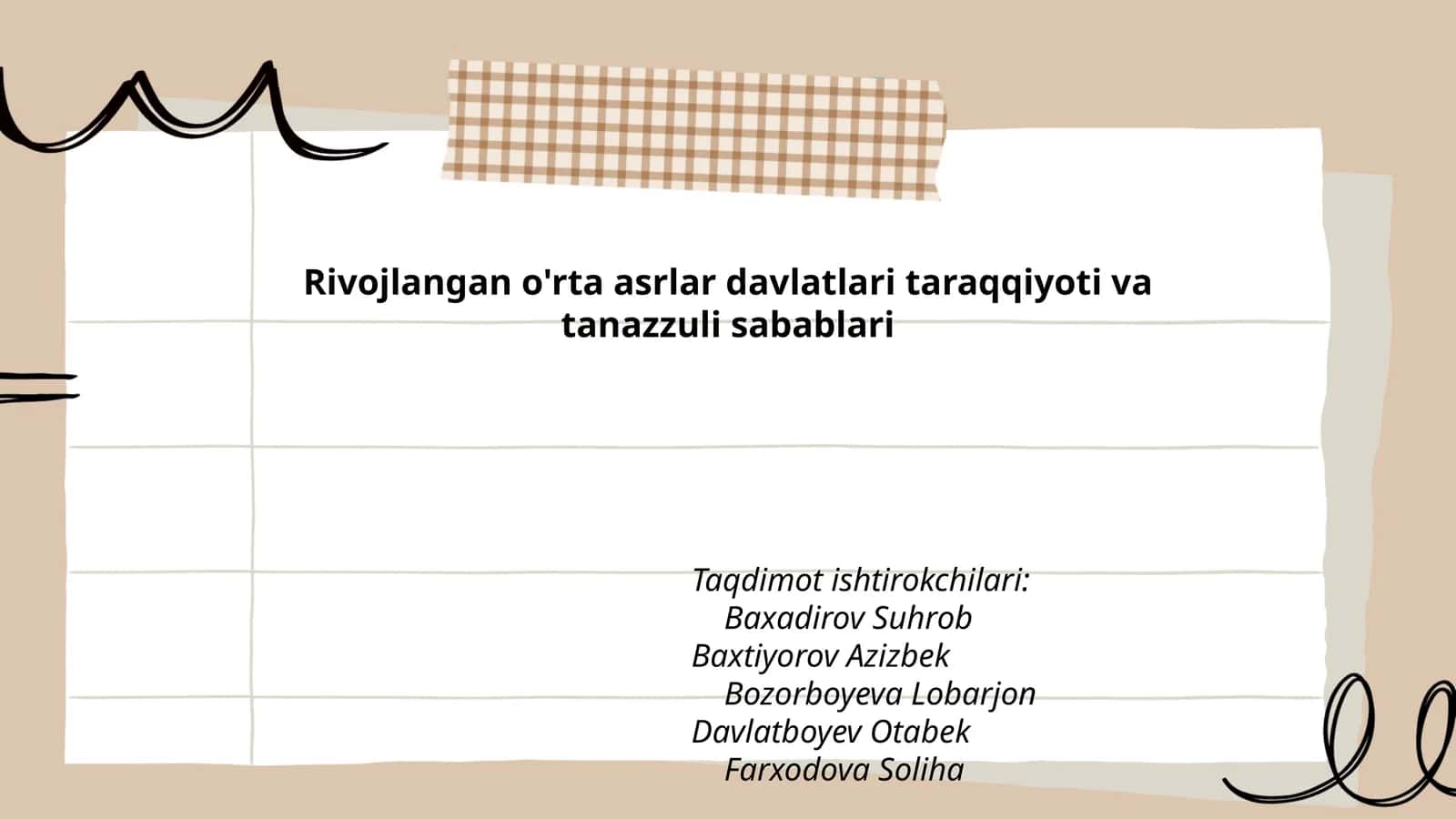 Rivojlangan o'rta asrlar davlatlari taraqqiyoti va tanazzuli sabablari