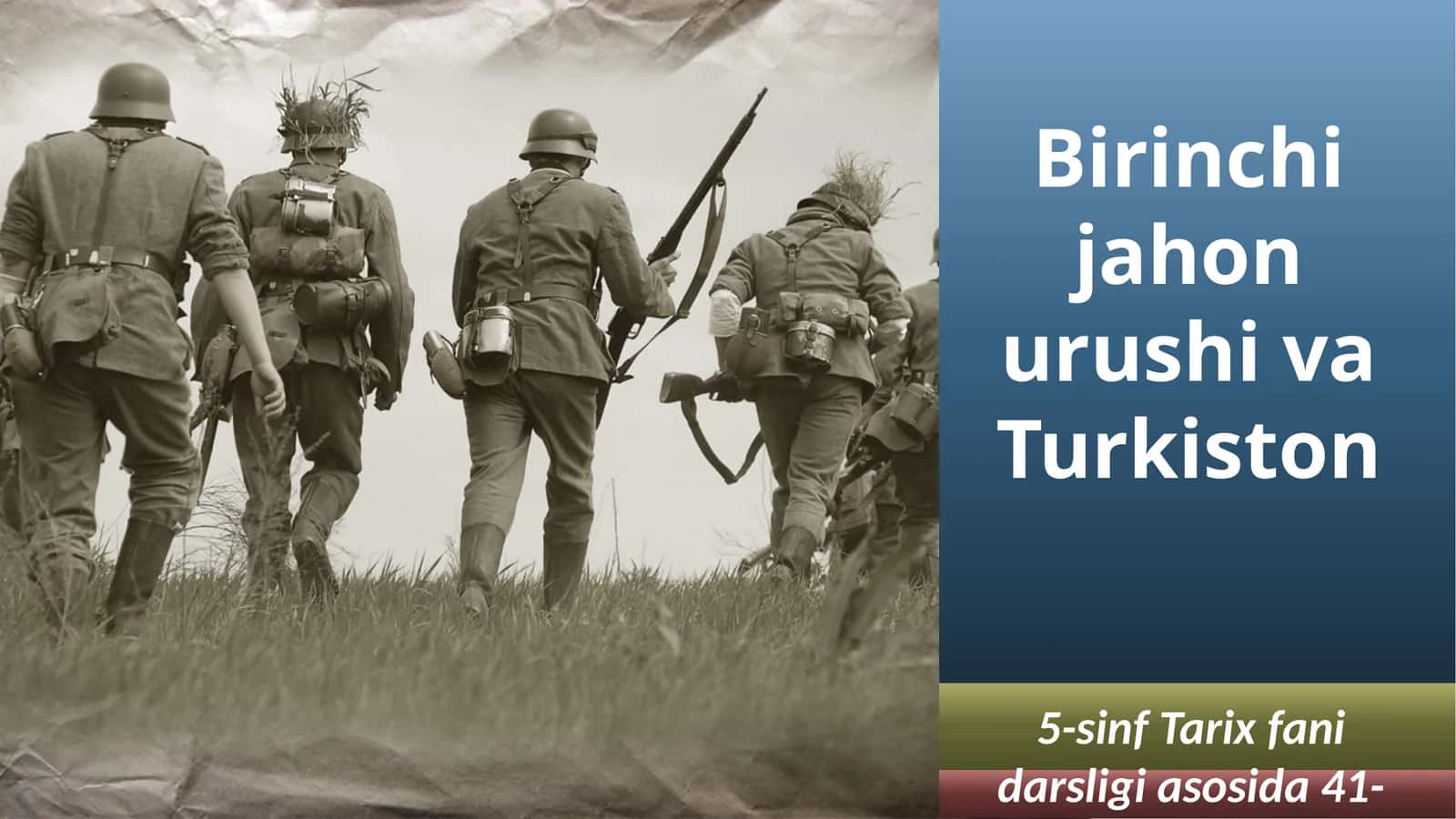 Birinchi jahon urushi va Turkiston