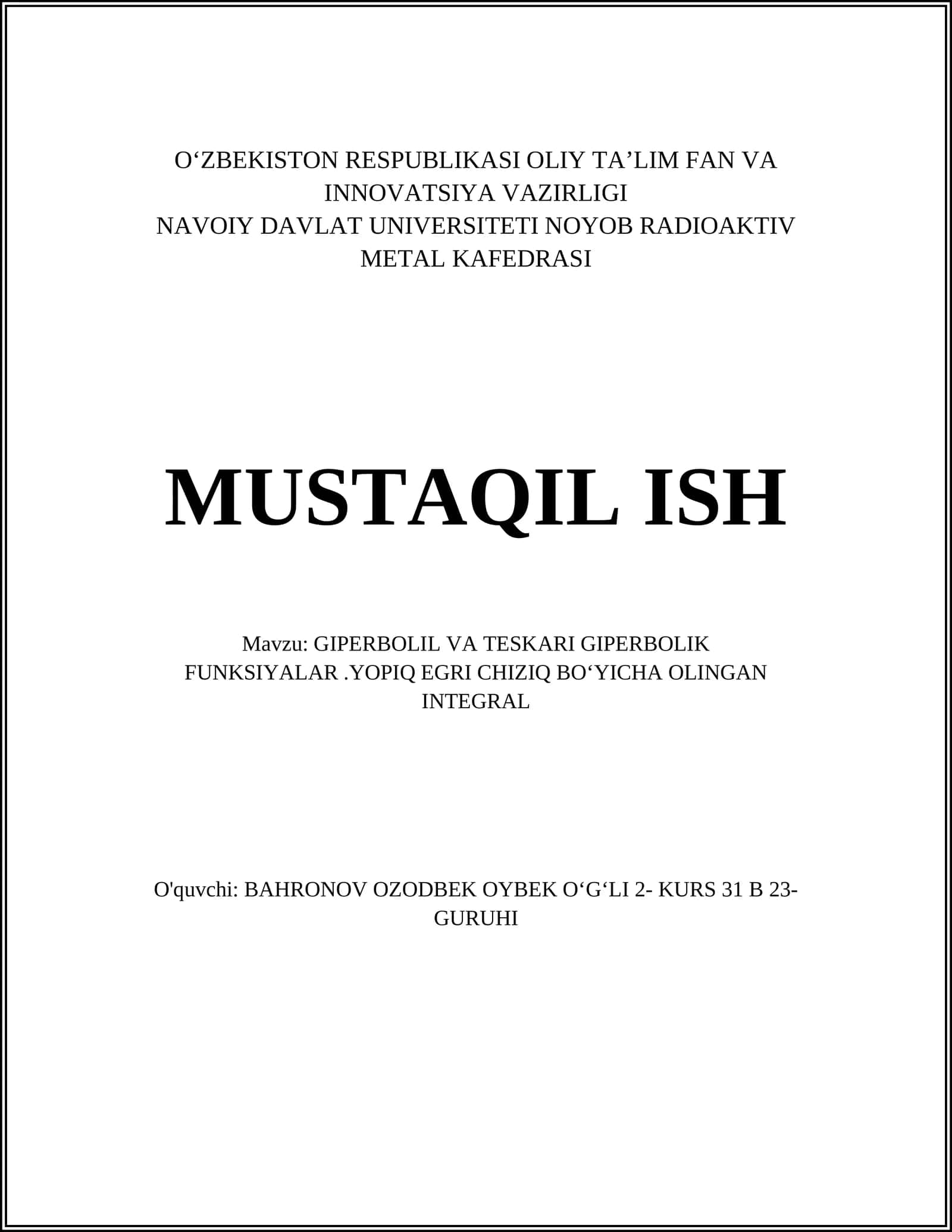 GIPERBOLIL VA TESKARI GIPERBOLIK FUNKSIYALAR.YOPIQ EGRI CHIZIQ BOʻYICHA OLINGAN INTEGRAL
