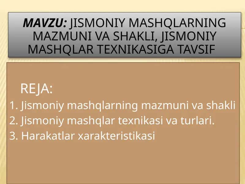 Jismoniy mashqlarning mazmuni va shakli, Jismoniy mashqlar texnikasiga tavsif