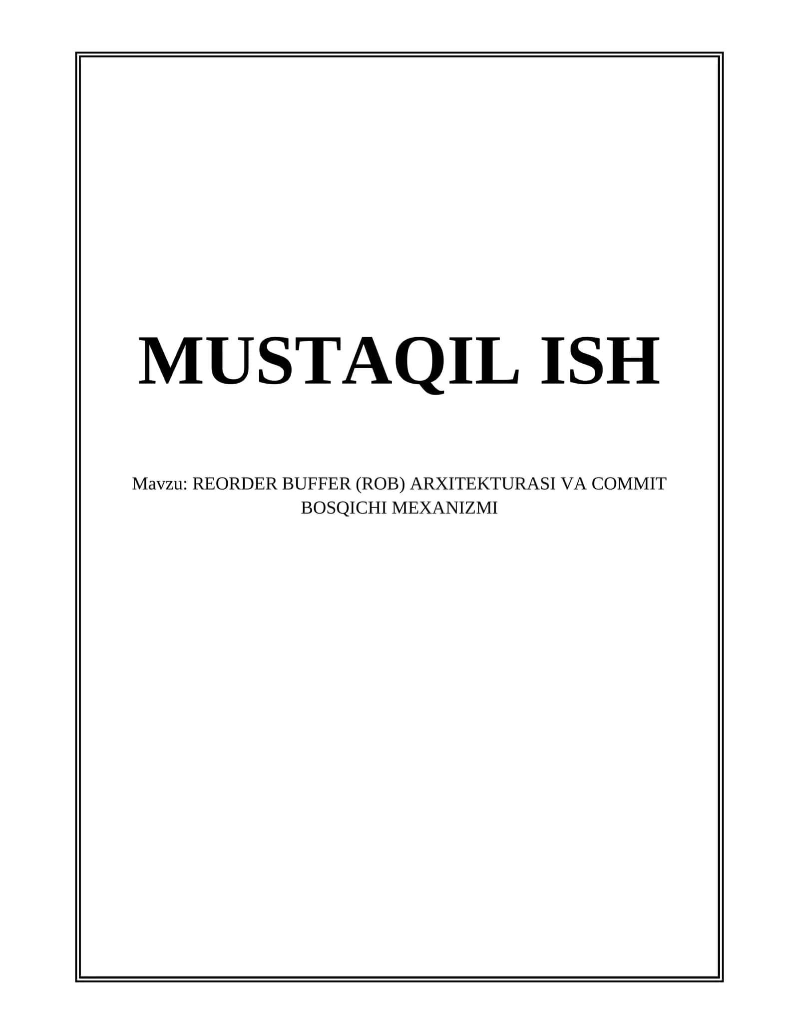 REORDER BUFFER (ROB) ARXITEKTURASI VA COMMIT BOSQICHI MEXANIZMI