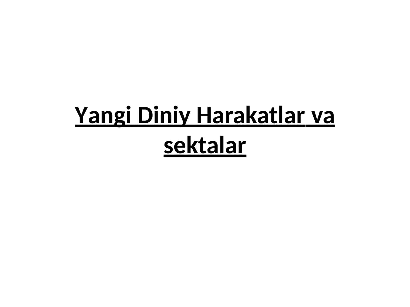 Yangi Diniy Harakatlarvasektalar