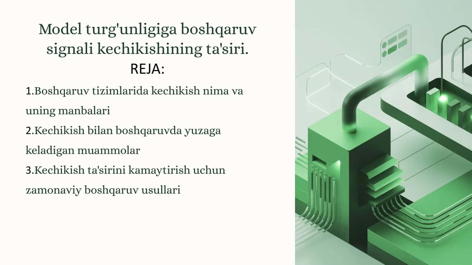 Model turg'unligiga boshqaruv signali kechikishining ta'siri