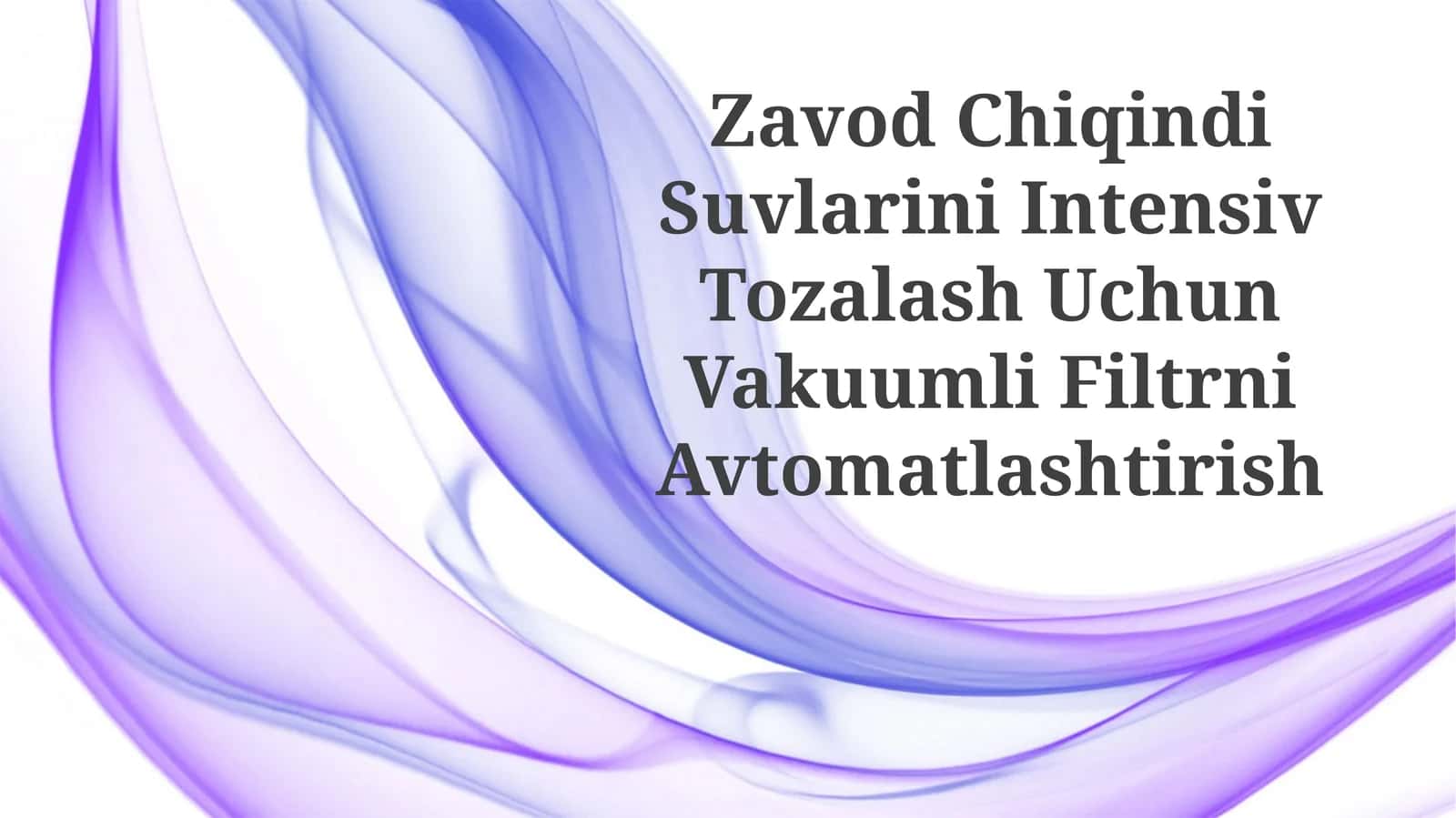 Vakuumli Filtrni Avtomatlashtirish