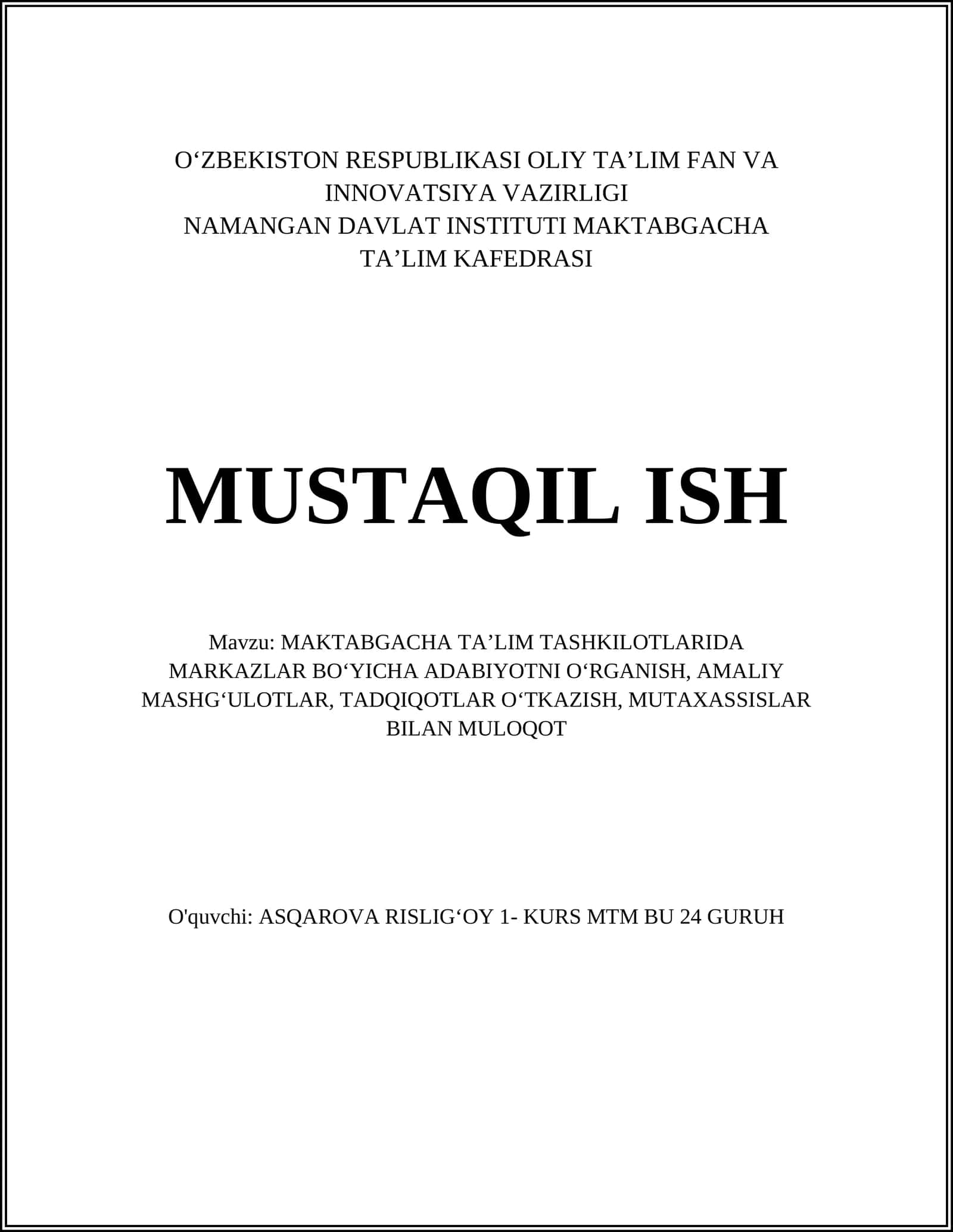 MAKTABGACHA TAʼLIM TASHKILOTLARIDA MARKAZLAR BOʻYICHA ADABIYOTNI OʻRGANISH, AMALIY MASHGʻULOTLAR, TADQIQOTLAR OʻTKAZISH, MUTAXASSISLAR BILAN MULOQOT